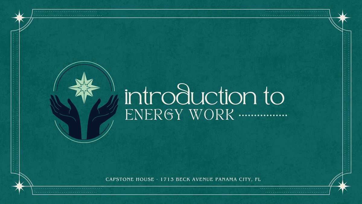 Introduction to Energy Work