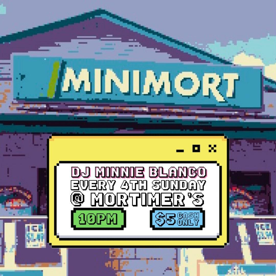 MINIMORT (4th Sundays)