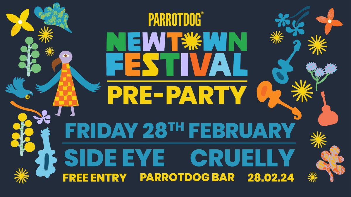 Parrotdog presents: Newtown Festival Pre-Party \u2728