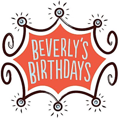 Beverly's Birthdays