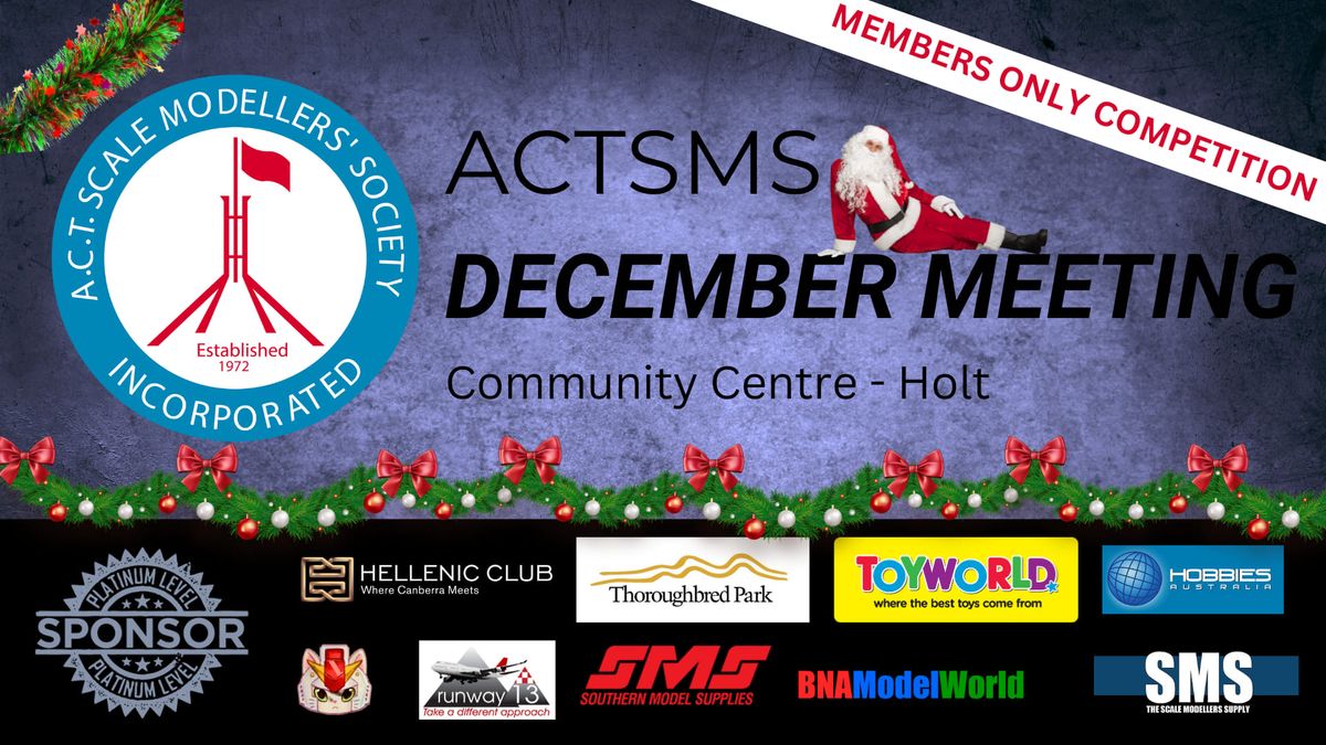 December Meeting - ACTSMS Members Only Competition 