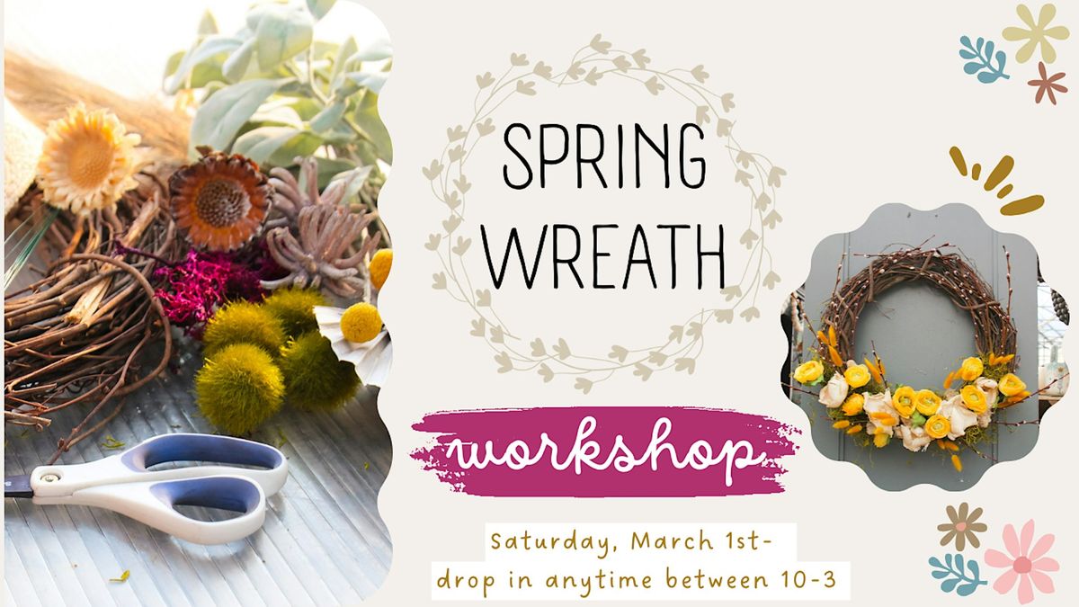 Spring Wreath Workshop