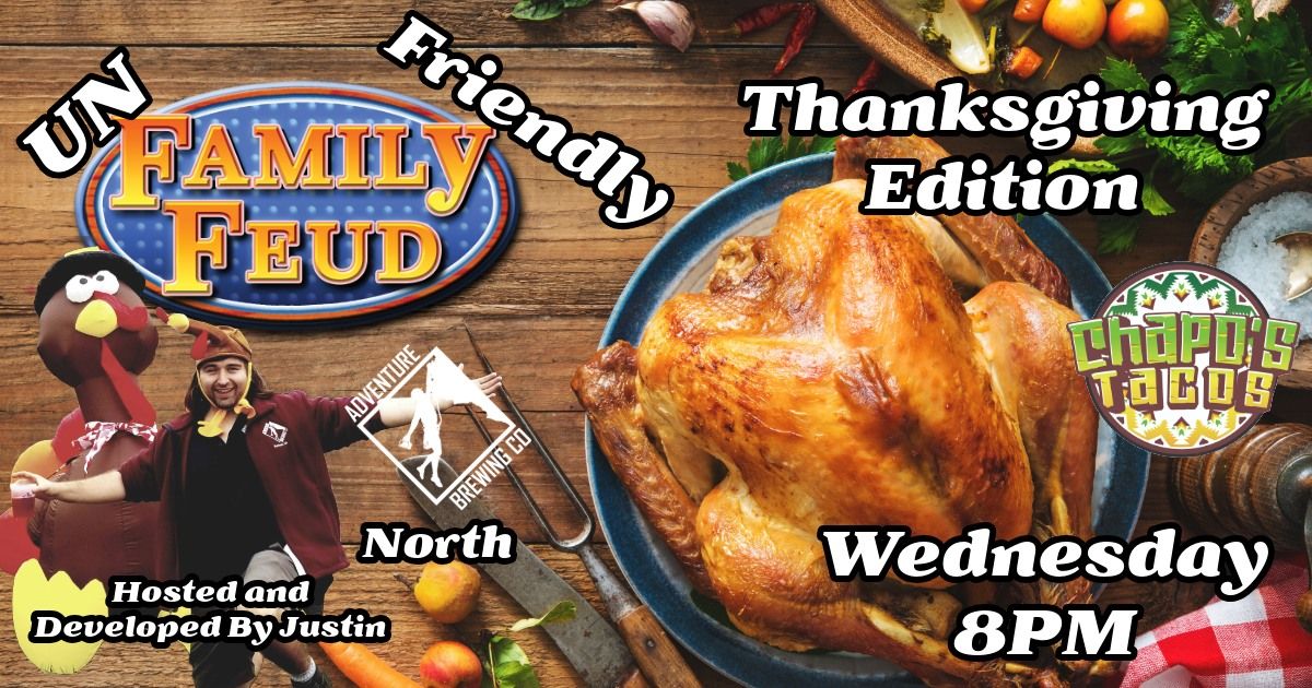 UN Family FRIENDLY Feud THANKSGIVING Edition Wednesday 27 Nov