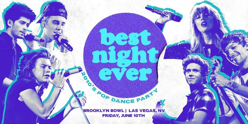 Best Night Ever: 2010's Pop Dance Party - Las Vegas, NV