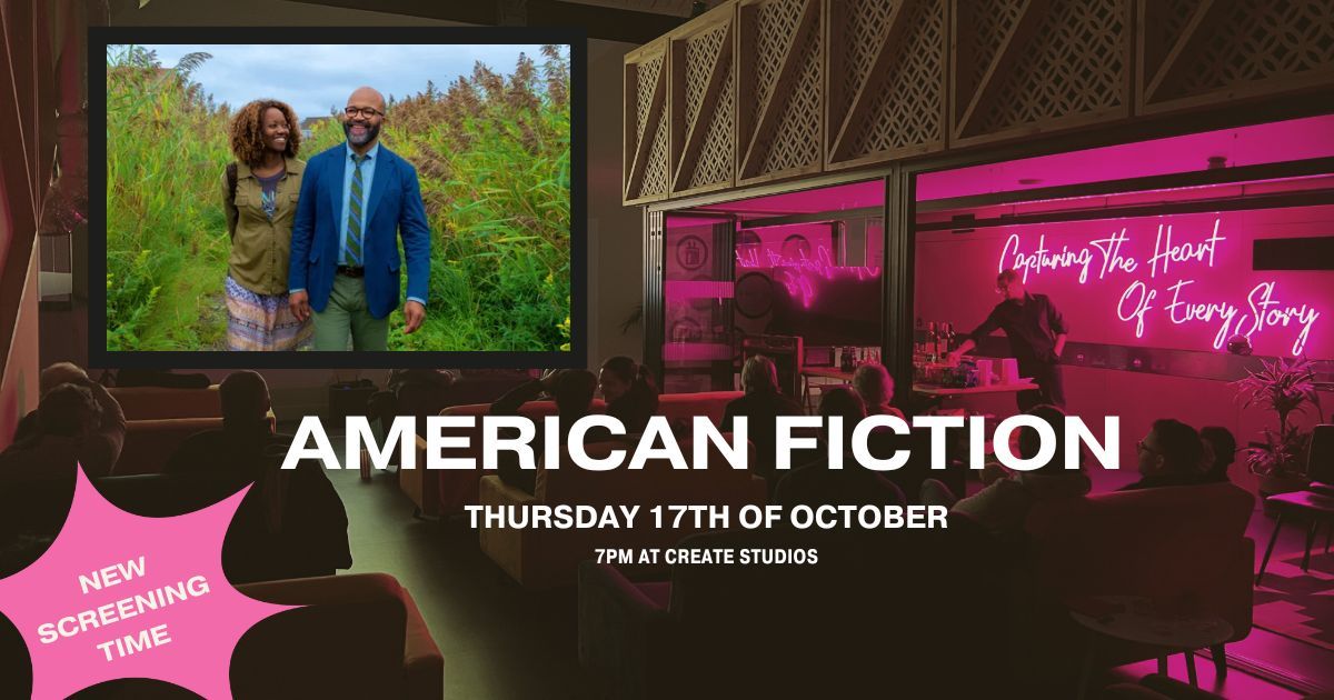 Sofa Screenings - AMERICAN FICTION - Thursday 17th of October