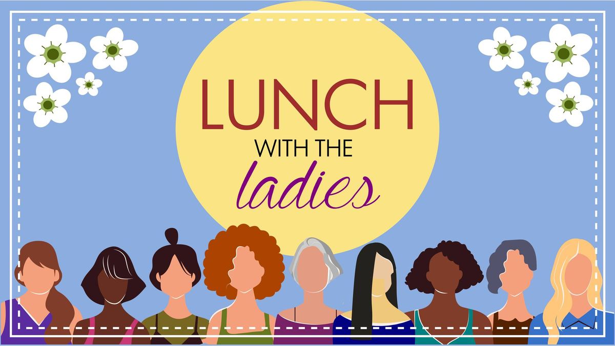 "Lunch with the Ladies" October Event