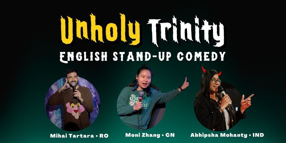 English Stand Up Comedy Show in Neuk\u00f6lln : Unholy Trinity