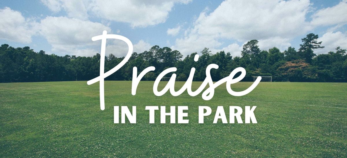 Praise in the Park!