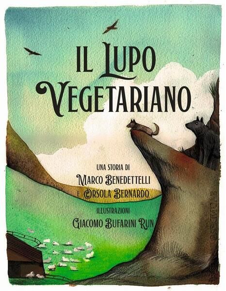 Incontro con l'Autore: Marco Benedettelli presenta \u201cIl lupo vegetariano\u201d