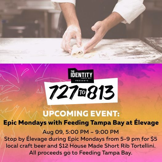 Epic Mondays with Feeding Tampa Bay