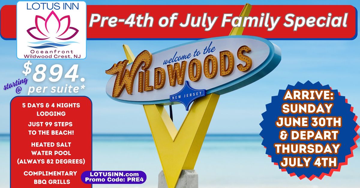 Pre-4th of July Family Suite Special