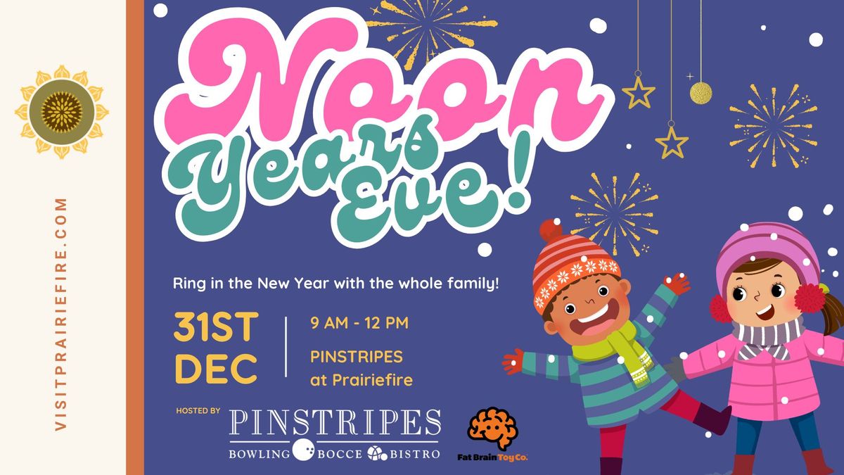 Noon Years Eve Celebration at Prairiefire! 