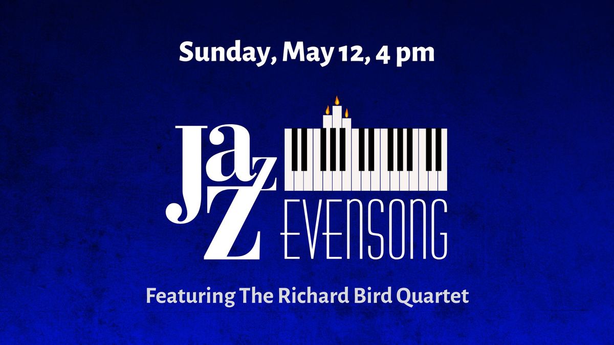 Jazz Evensong with the Richard Bird Quartet