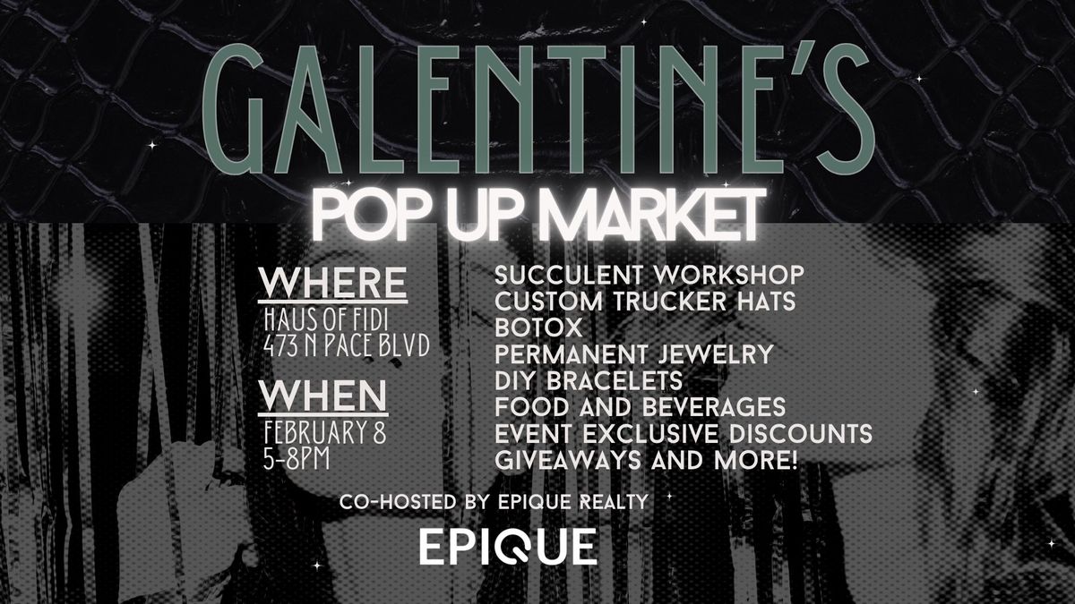 Galentine's Pop-Up Market!