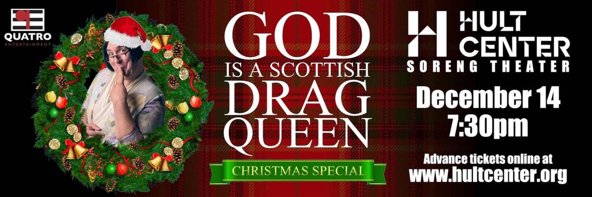 God Is a Scottish Drag Queen Christmas Special