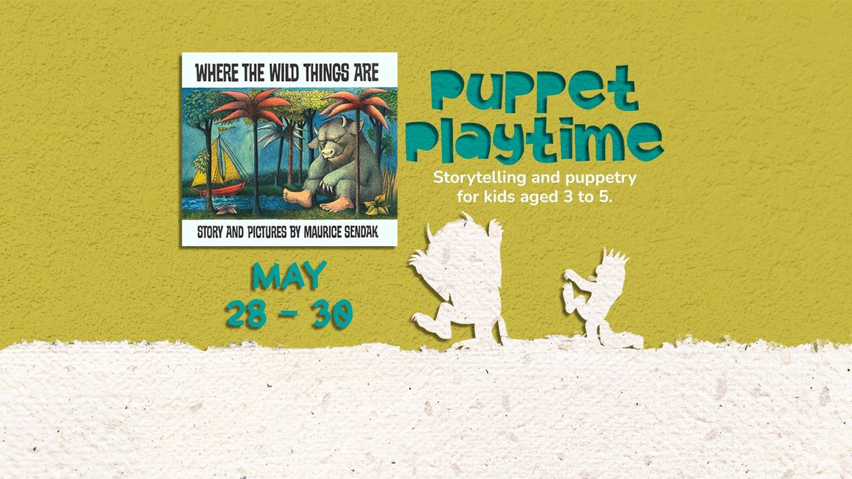 Puppet Playtime \u2013 Where the Wild Things Are