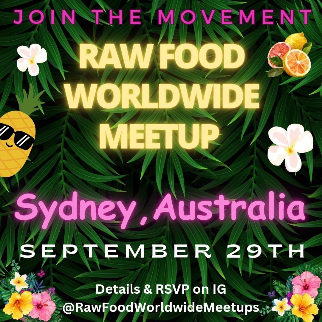 Raw Food Worldwide Meetup Sydney