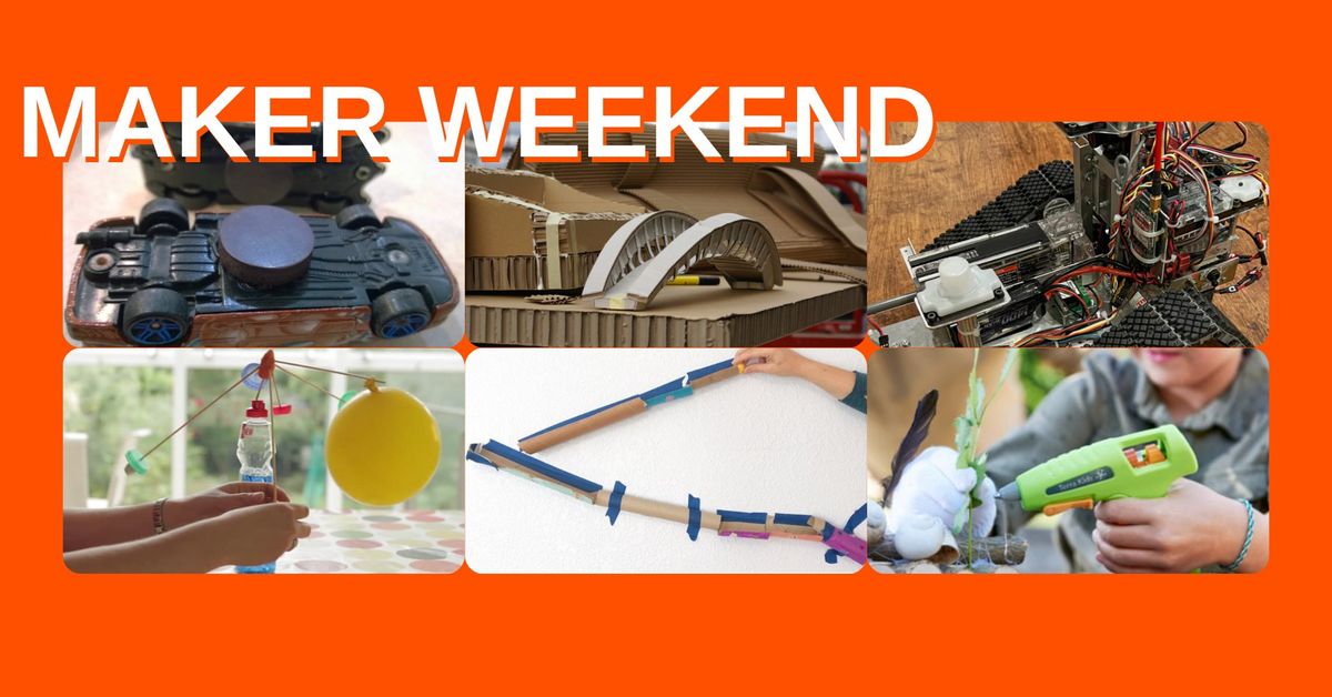 Maker Weekend