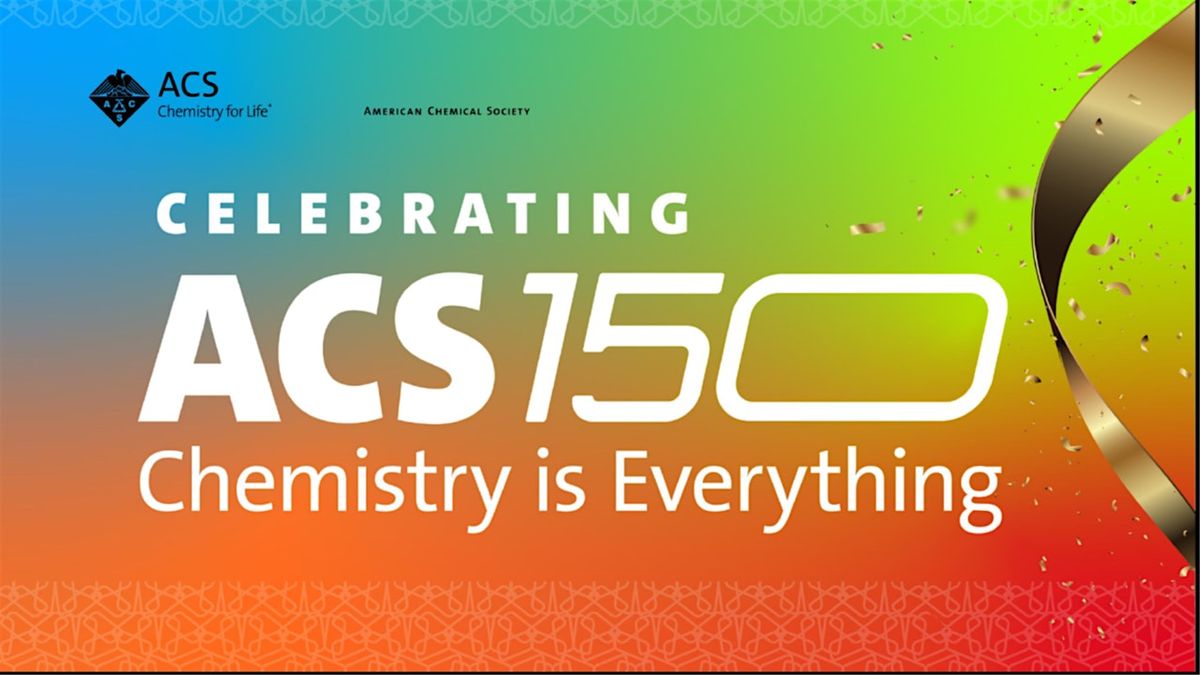 Celebrating 150 Years of Chemistry - GA Section Meet and Greet