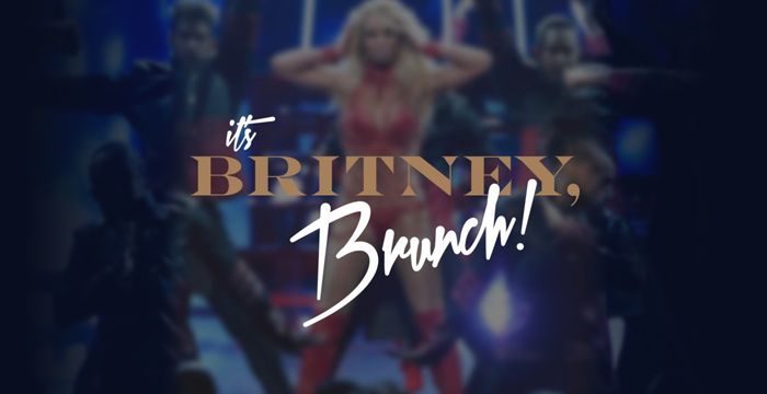 It\u2019s Britney, Brunch!