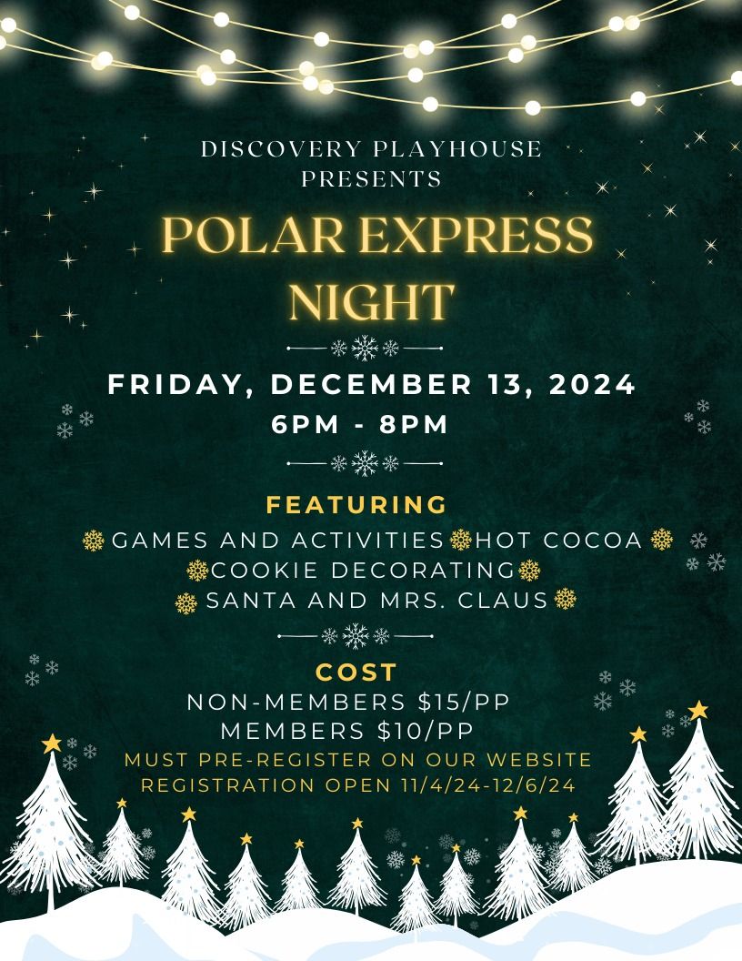 Polar Express Night at Discovery Playhouse