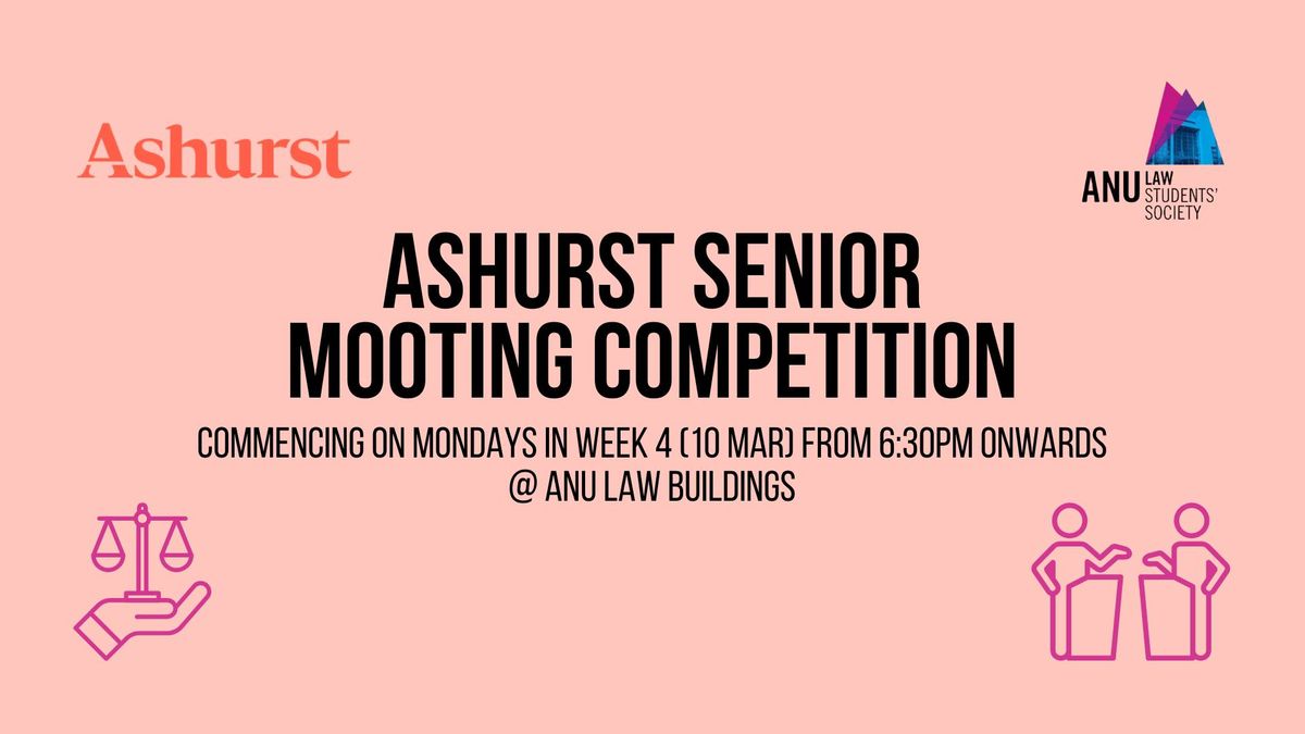 Ashurst Senior Mooting Competition 2025