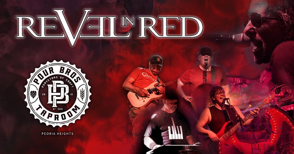 Revel in Red at Pour Bros in the Heritage Square Courtyard - Peoria Heights