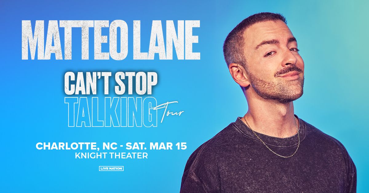 Matteo Lane Can\u2019t Stop Talking Tour