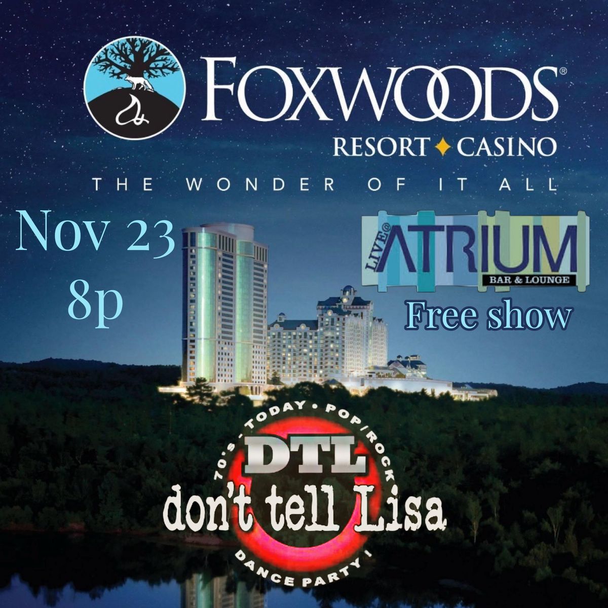 Don\u2019t Tell Lisa @ Foxwoods Atrium Lounge