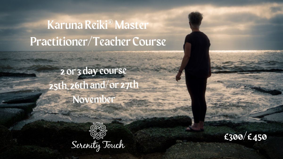 Karuna Reiki\u00ae Practitioner\/Master Teacher Course