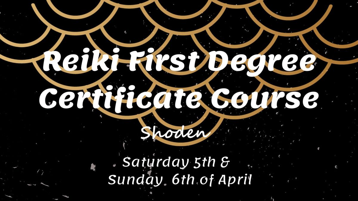 Reiki Level One Certificate Course - Shoden 