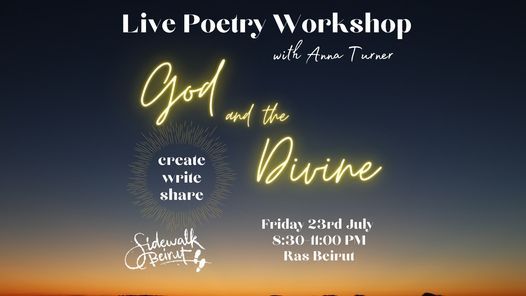 Live Poetry Workshop God And The Divine Ras Beirut 23 July 21