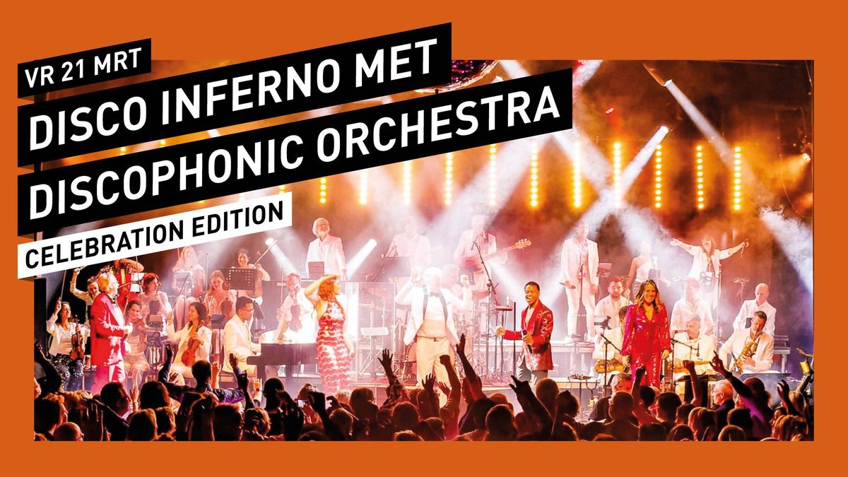 Disco Inferno met Discophonic Orchestra \/\/ 013 Tilburg