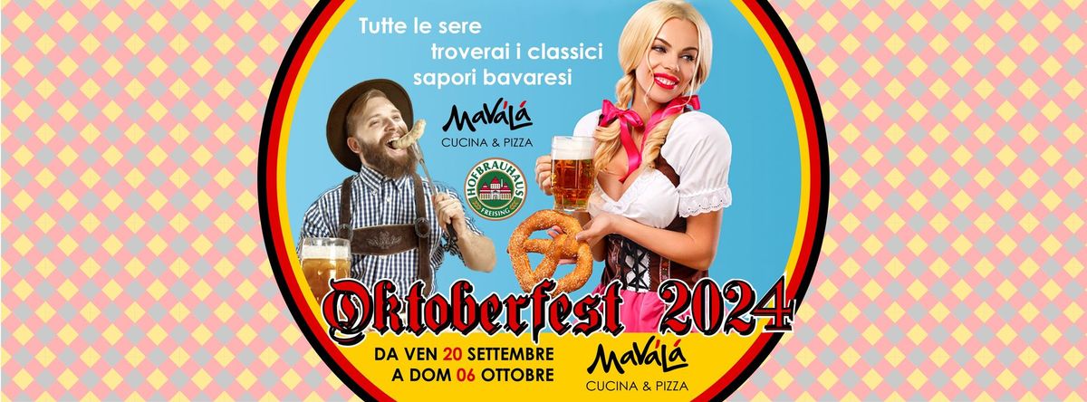 Oktoberfest 2024 al Maval\u00e0 - scopri i sapori bavaresi dal 20 settembre al 6 ottobre