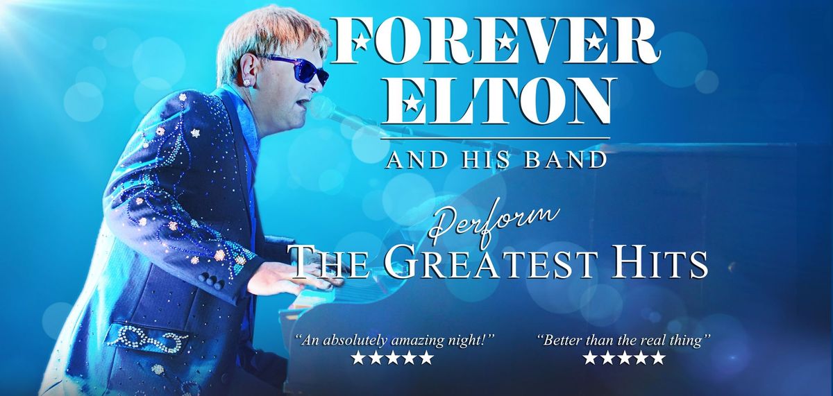 Forever Elton - The Greatest Hits