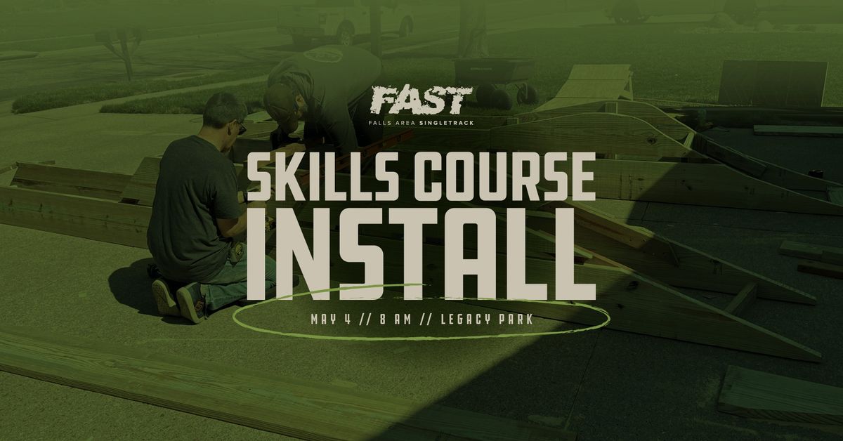 Skills Course Install - Legacy Park