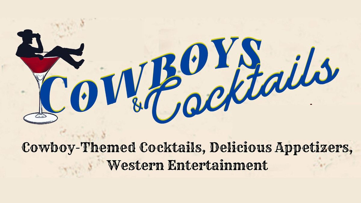 Cowboys and Cocktails 