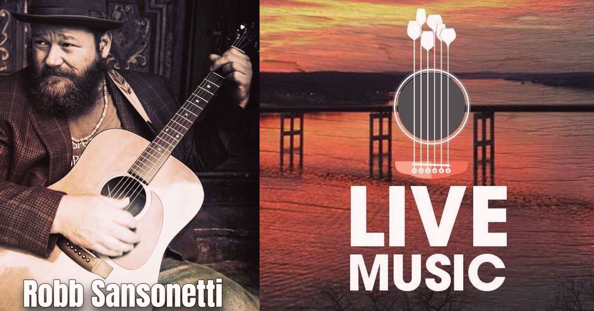 Live Music with Robb Sansonetti