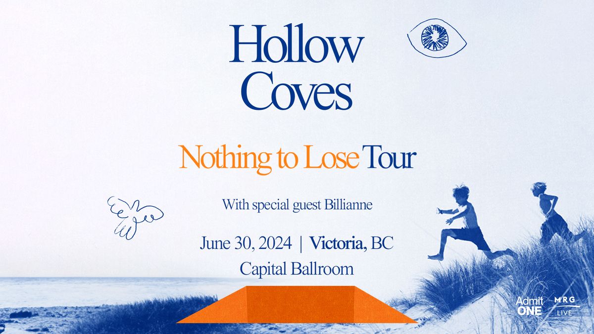 SOLD OUT: Hollow Coves - Nothing to Lose Tour (Victoria)