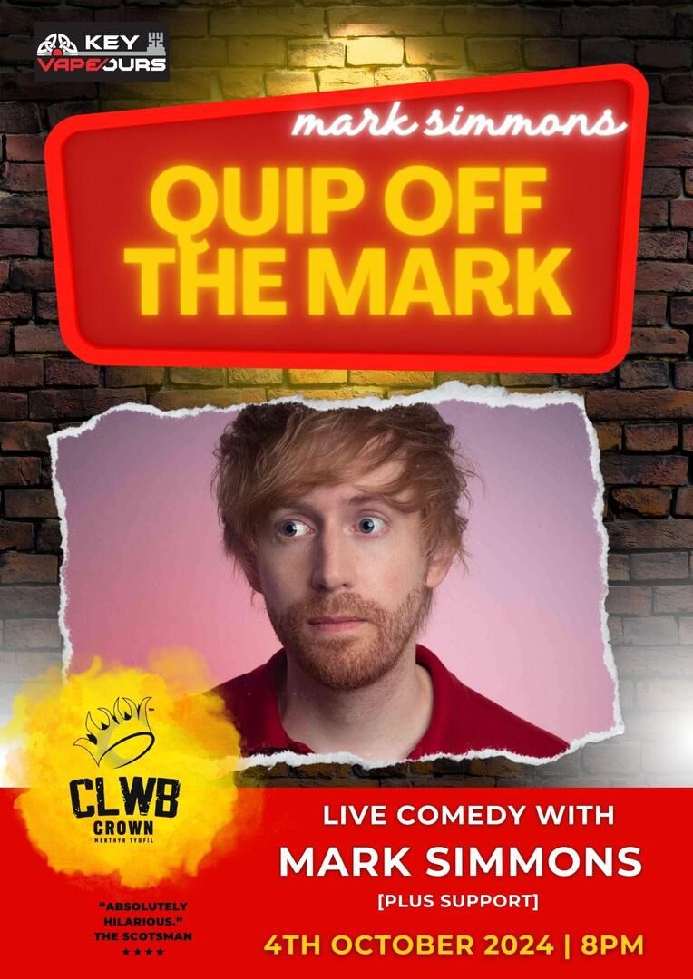 Mark Simmons | Quip off the Mark Tour