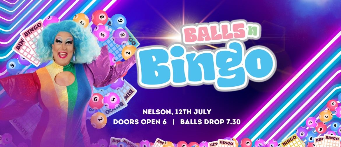 Balls N Bingo! NELSON | Night 2 (SOLD OUT!)