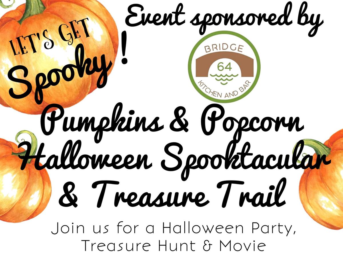 Pumpkins & Popcorn Halloween Spooktacular & Treasure Trail