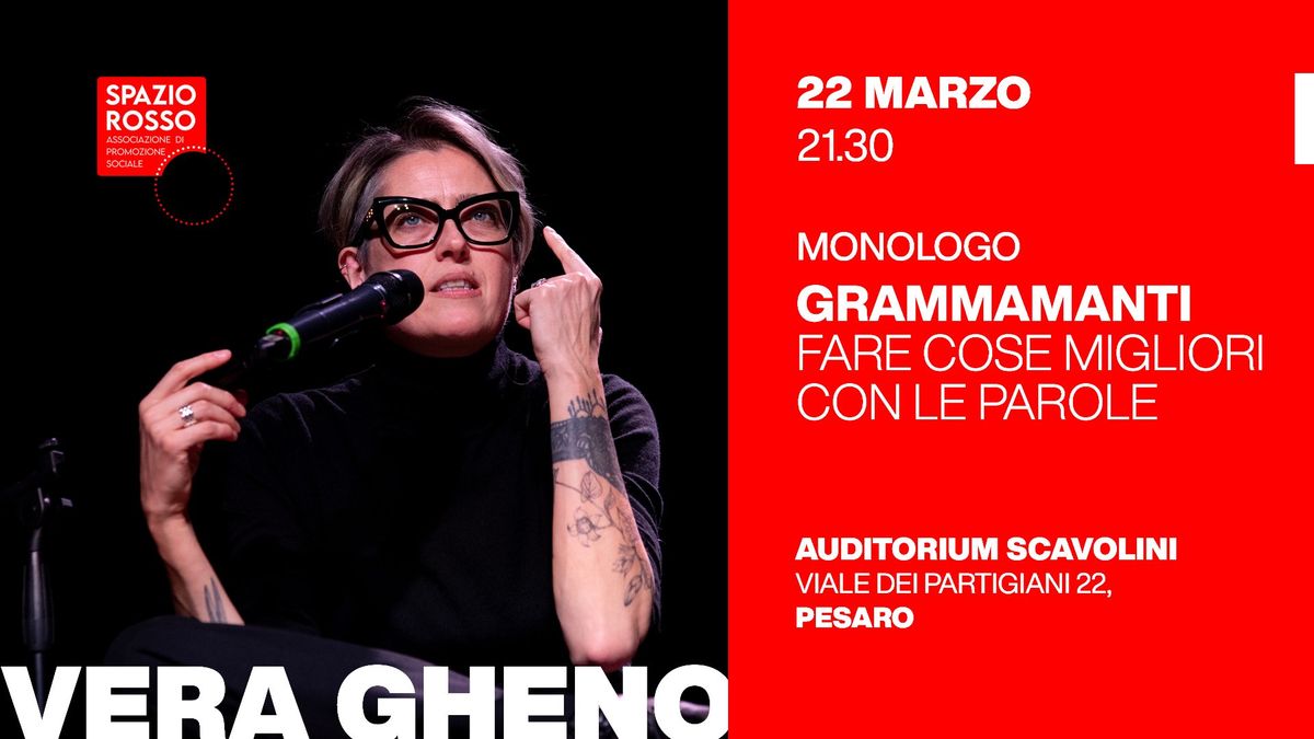 22 Marzo | Vera Gheno | Monologo "Grammamanti"