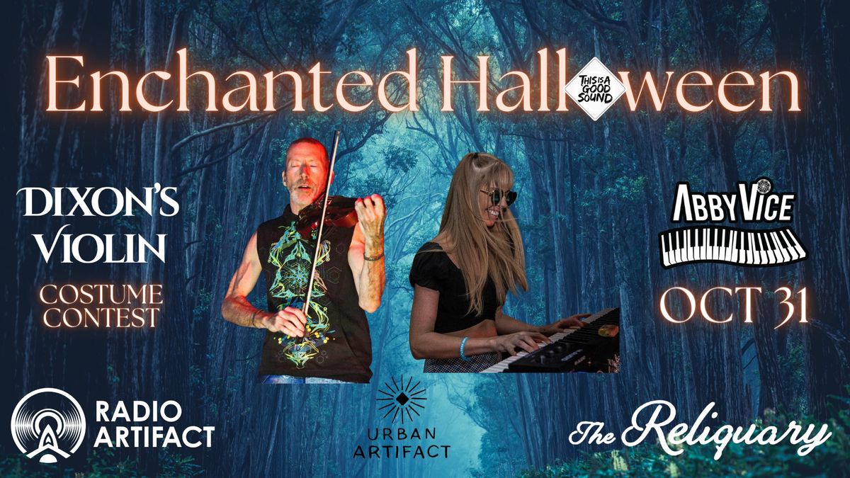 Dixon's Violin w\/ Abby Vice "Enchanted Halloween" live in Cincinnati \/The Reliquary @ Urban Artifact