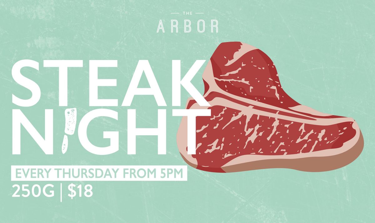Steak Night at The Arbor