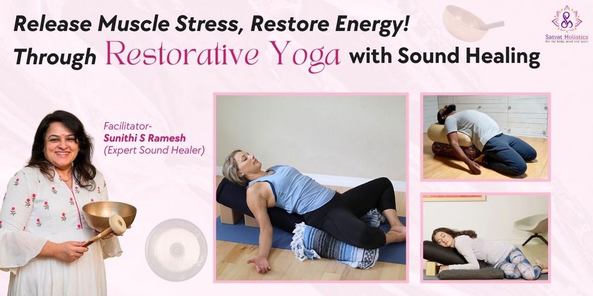 Restorative Yoga with Sound Healing