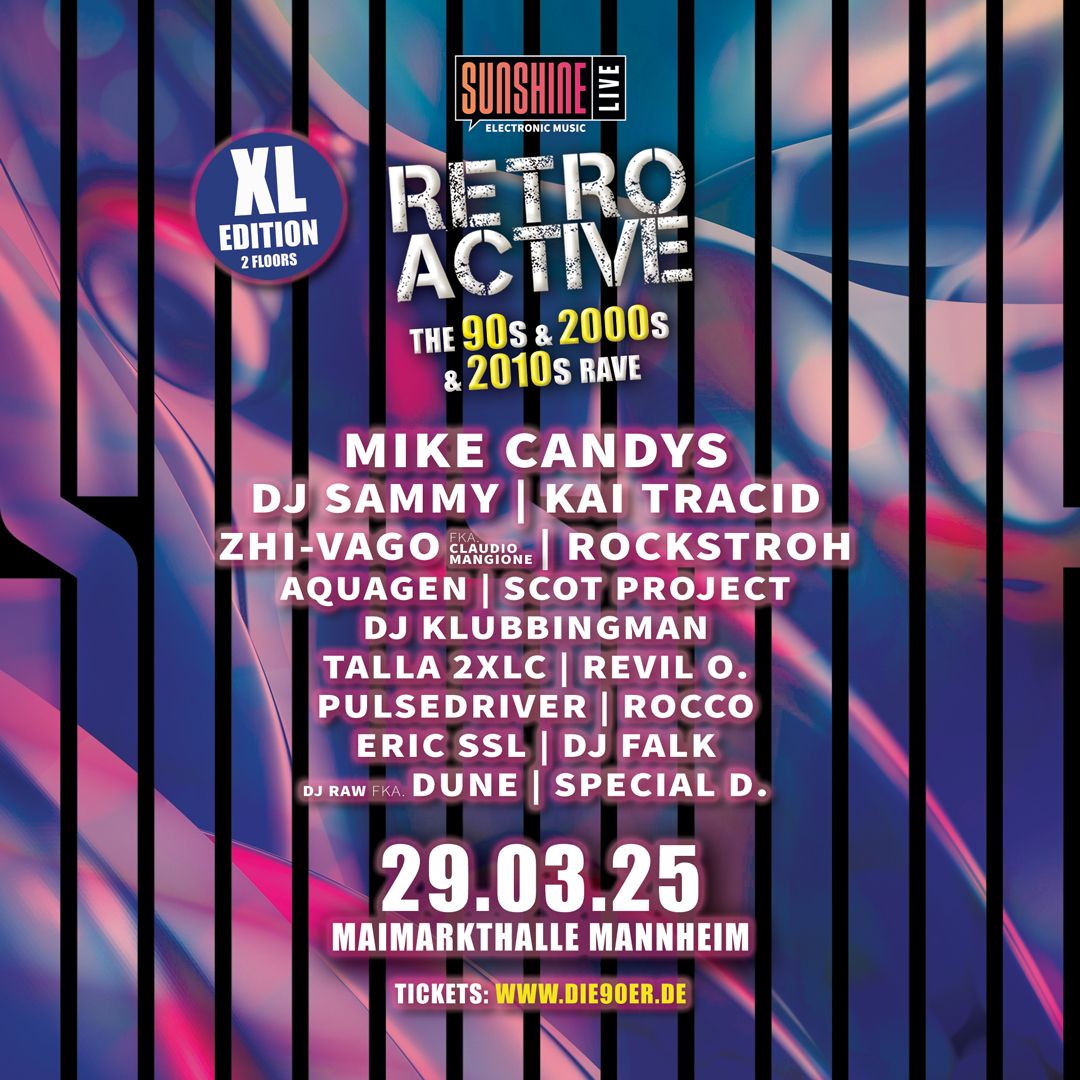 SUNSHINE LIVE Retroactive 2025 "The 90s & 2000s Rave"