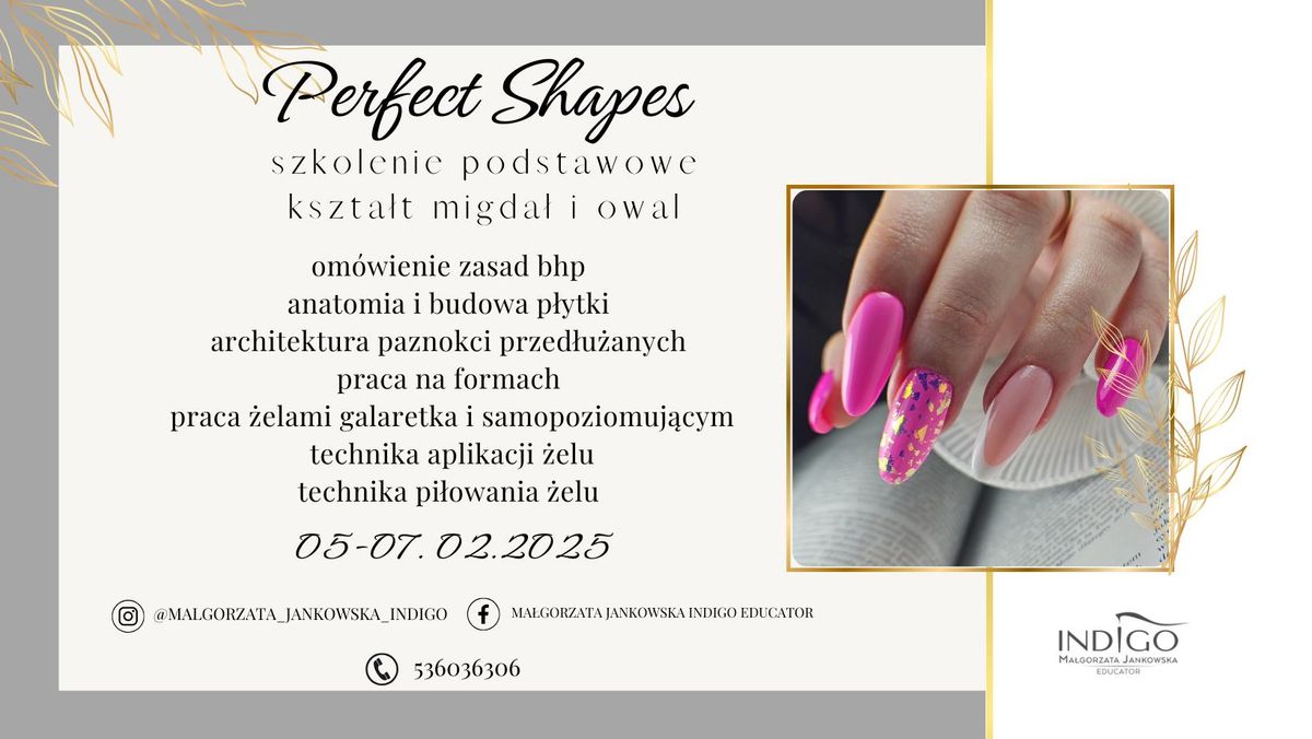 PERFECT SHAPES! Szkolenie podstawowe metoda \u017celowa. Kszta\u0142t migda\u0142 i owal