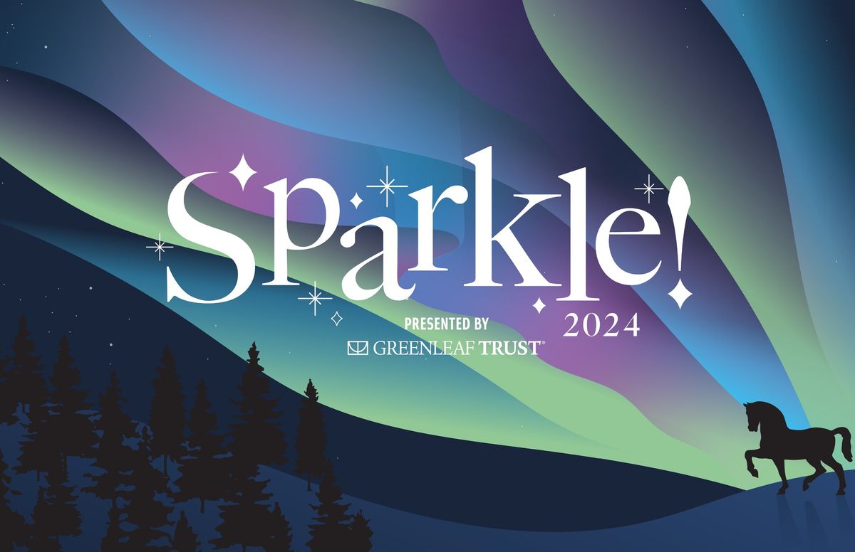 Sparkle! Presented by Greenleaf Trust