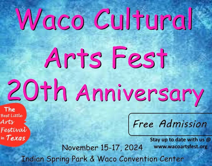 Waco Cultural Arts Fest 20th Anniversary